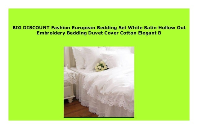 Hot Sale Fashion European Bedding Set White Satin Hollow Out Embroid