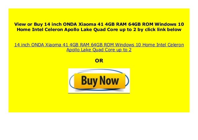 Discount 14 Inch Onda Xiaoma 41 4gb Ram 64gb Rom Windows 10 Home Int Discount 14 Inch Onda Xiaoma 41 4gb Ram 64gb Rom Windows 10 Home Int