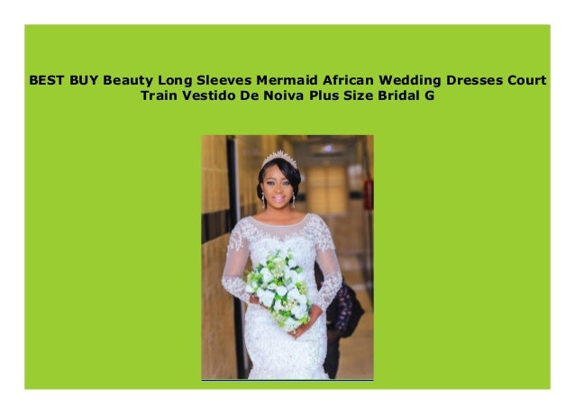 Hot Sale Beauty Long Sleeves Mermaid African Wedding Dresses Court T