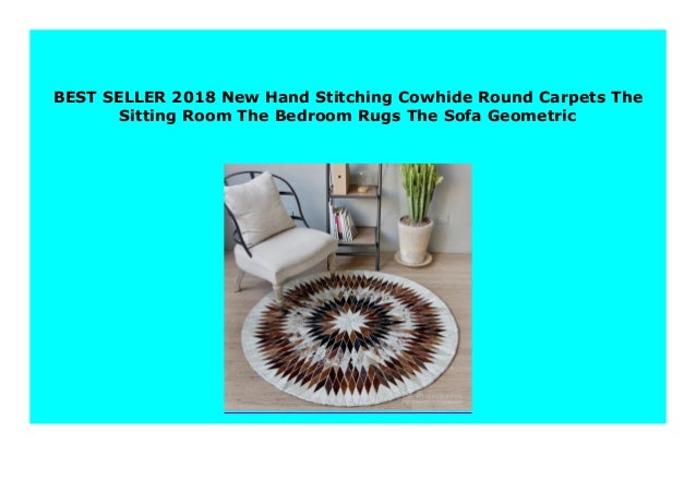 Big Sale 2018 New Hand Stitching Cowhide Round Carpets The Sitting R