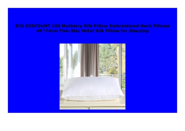 New 100 Mulberry Silk Pillow Embroidered Neck Pillows 48 74cm Five S