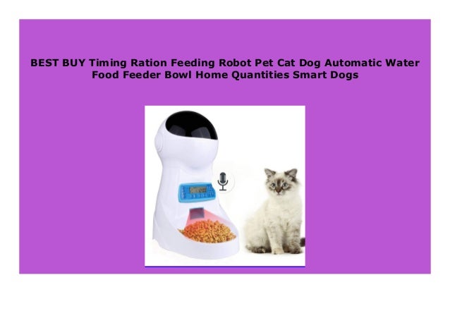 Hot Sale Timing Ration Feeding Robot Pet Cat Dog Automatic Water Foo