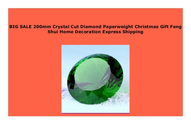 Hot Sale 200mm Crystal Cut Diamond Paperweight Christmas Gift Feng S