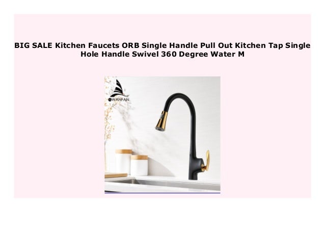 New Kitchen Faucets Orb Single Handle Pull Out Kitchen Tap Single Ho