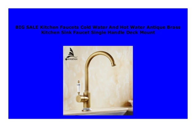 Best Price Kitchen Faucets Cold Water And Hot Water Antique Brass Ki