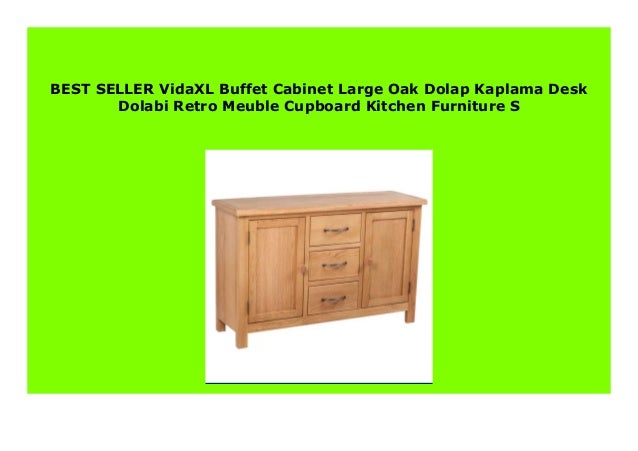 Best Price Vidaxl Buffet Cabinet Large Oak Dolap Kaplama Desk Dolabi