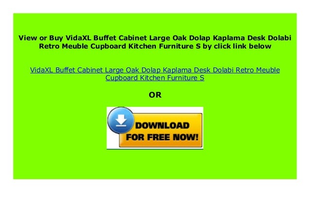 Best Price Vidaxl Buffet Cabinet Large Oak Dolap Kaplama Desk Dolabi