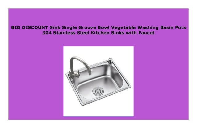 Big Sale Sink Single Groove Bowl Vegetable Washing Basin Pots 304 St