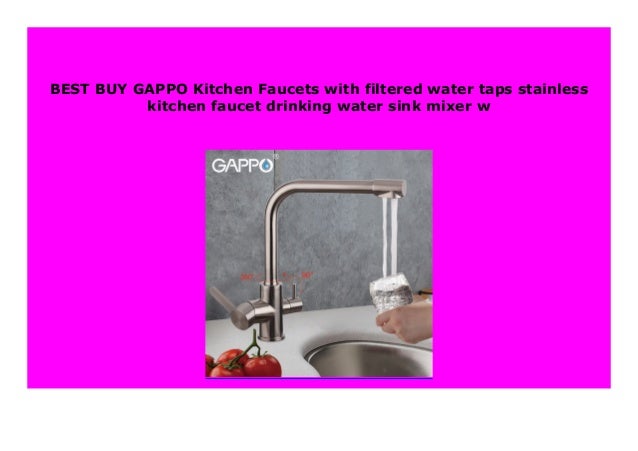 Discount Gappo Kitchen Faucets With Filtered Water Taps Stainless Ki