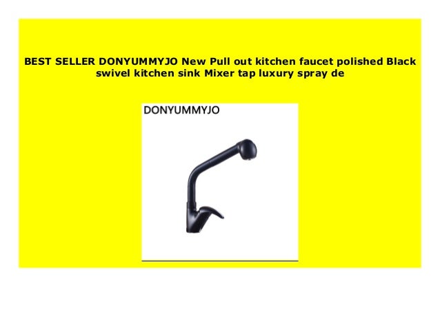 Discount Donyummyjo New Pull Out Kitchen Faucet Polished Black Swive