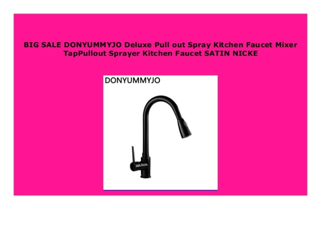Discount Donyummyjo Deluxe Pull Out Spray Kitchen Faucet Mixer Tappu