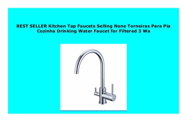 Best Price Kitchen Tap Faucets Selling None Torneiras Para Pia Cozin