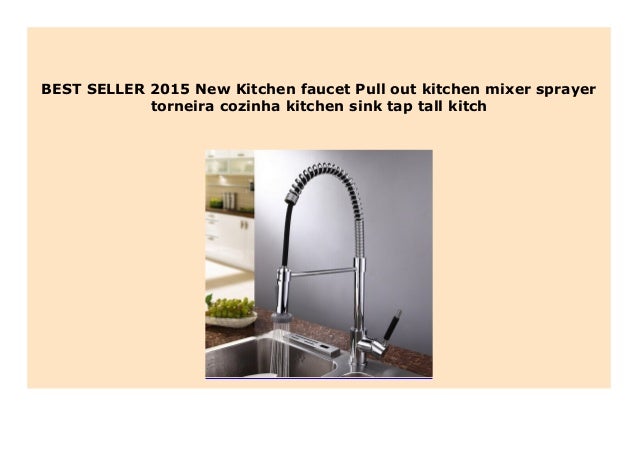 New 2015 New Kitchen Faucet Pull Out Kitchen Mixer Sprayer Torneira