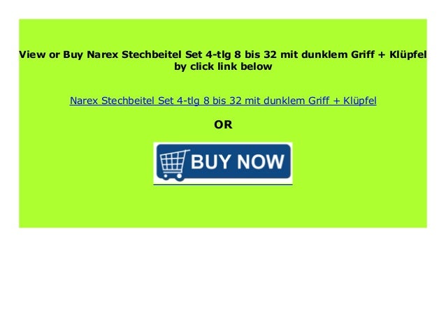 mit dunklem Griff Narex Stechbeitel Set 4-tlg 8 bis 32 Klüpfel