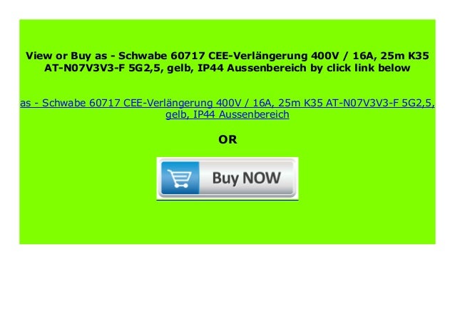 gelb as Schwabe 60713 CEE-Verl/ängerung 400V // 16A 10m K35 AT-N07V3V3-F 5G2,5 IP44 Aussenbereich