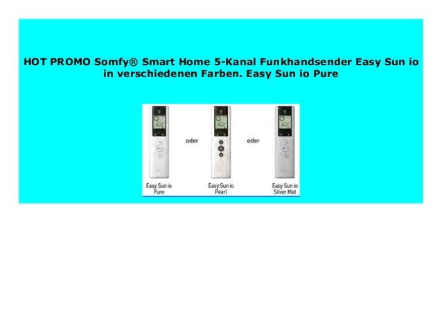 BIG DISCOUNT Somfy Smart Home 5-Kanal Funkhandsender Easy Sun io in ...
