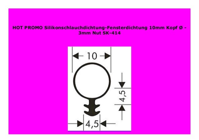 Silikonschlauchdichtung-Fensterdichtung 10mm Kopf /Ø 3mm Nut SK-414