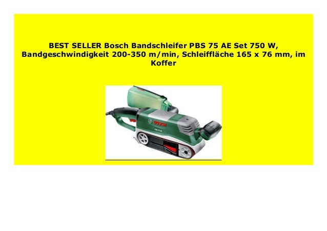 Big Sale Bosch Bandschleifer Pbs 75 Ae Set 750 W Bandgeschwindigkei