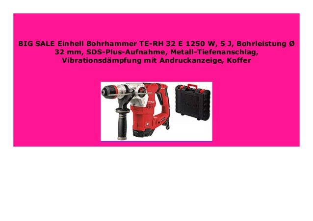 Big Sale Einhell Bohrhammer Te Rh 32 E 1250 W 5 J Bohrleistung 3