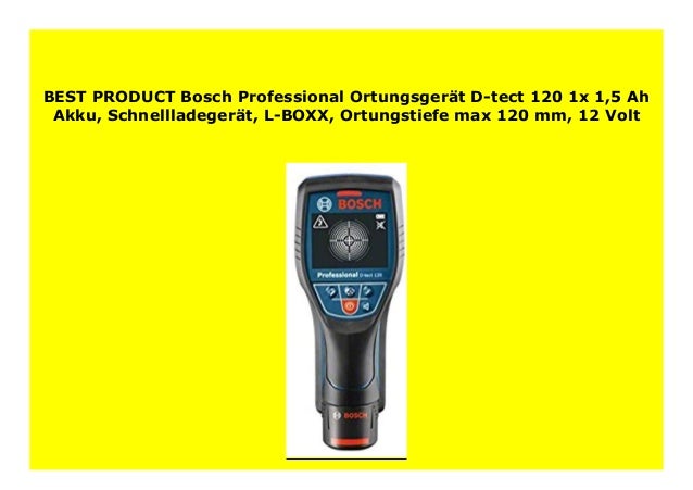 Discount Bosch Professional Ortungsger T D Tect 120 1x 1 5 Ah Akku