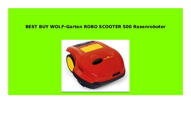 Big Discount Wolf Garten Robo Scooter 500 Rasenroboter 216