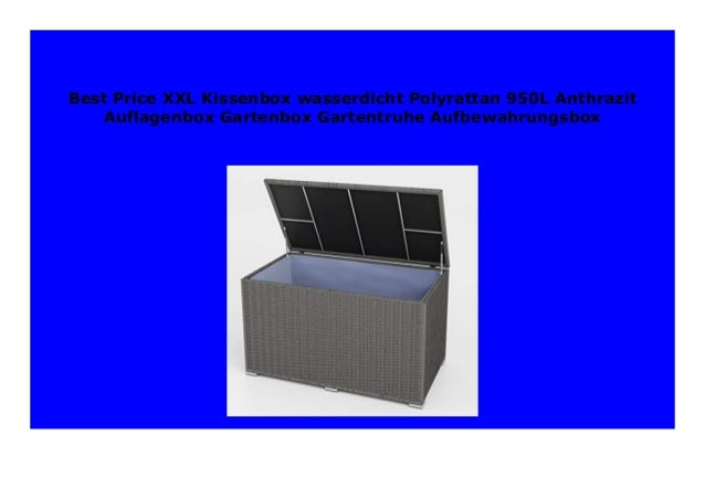 Sell Xxl Kissenbox Wasserdicht Polyrattan 950l Anthrazit Auflagenbox