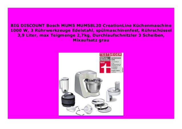 Big Sale Bosch Mum5 Mum58l20 Creationline K Chenmaschine 1000 W 3 R