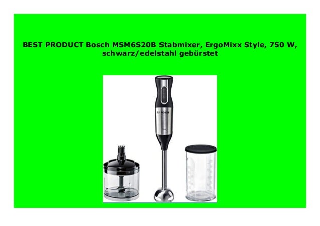 Bosch MSM6S20B Stabmixer ErgoMixx Style schwarz// edelstahl geb/ürstet 750 W
