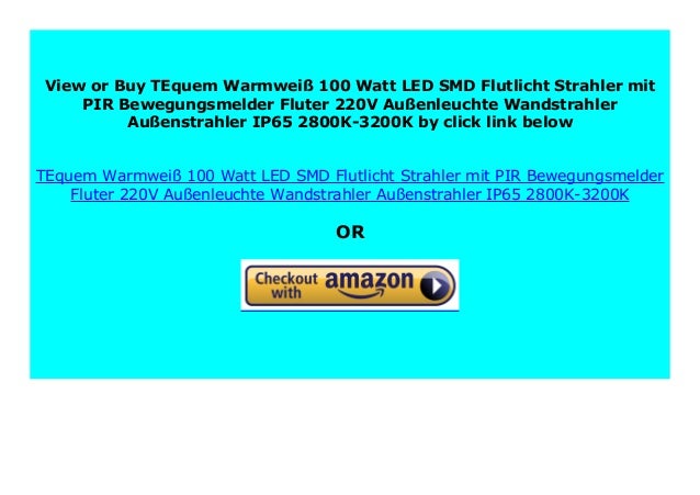 Best Buy Tequem Warmwei 100 Watt Led Smd Flutlicht Strahler Mit Pir