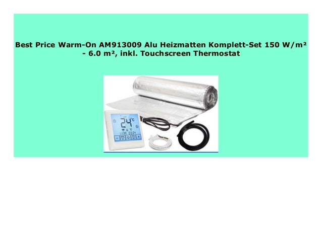 5.0 m/² Warm-On AM913008 Alu Heizmatten Komplett-Set 150 W//m/² Touchscreen Thermostat inkl