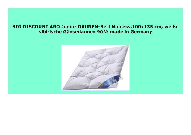 Best Product Aro Junior Daunen Bett Nobless 100x135 Cm Wei E