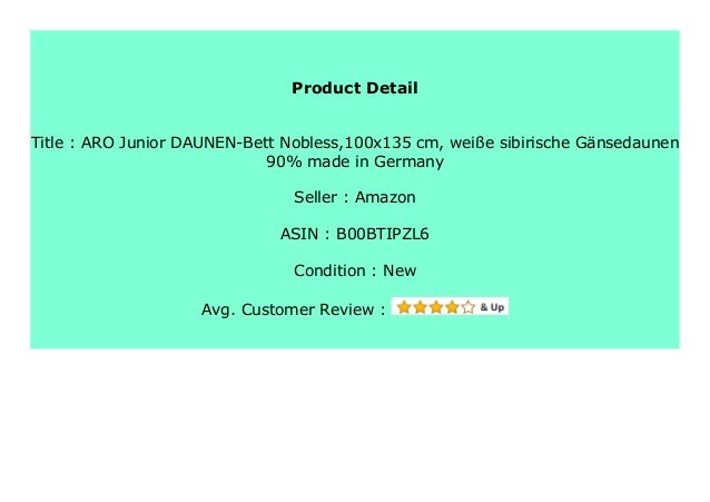 Best Product Aro Junior Daunen Bett Nobless 100x135 Cm Wei E