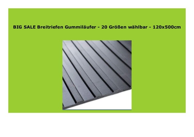 100x500cm Breitriefen Gummil/äufer 20 Gr/ö/ßen w/ählbar