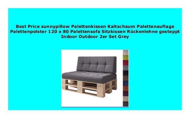 Palettenkissen Set Sitzkissen Rückenkissen Palettenpolster Palettenauflage