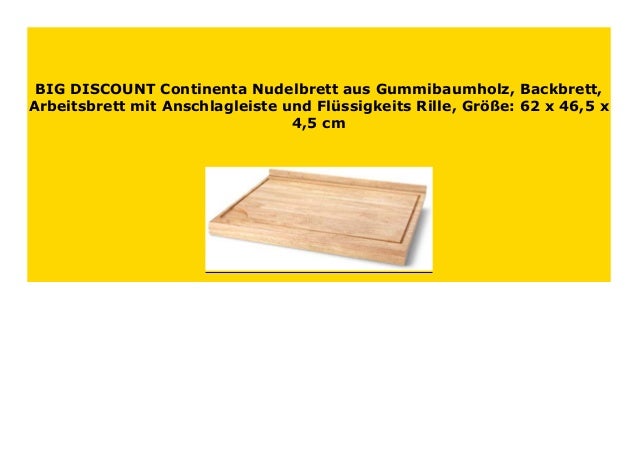 Sell Continenta Nudelbrett Aus Gummibaumholz Backbrett Arbeitsbrett