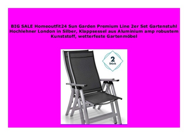 Sell Homeoutfit24 Sun Garden Premium Line 2er Set Gartenstuhl Hochleh