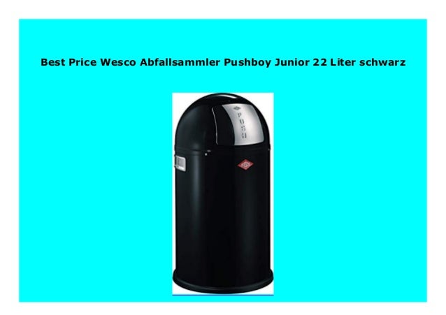 wesco pushboy 22 liter
