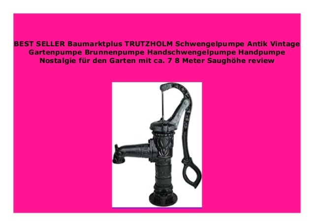 Big Discount Baumarktplus Trutzholm Schwengelpumpe Antik Vintage Gart