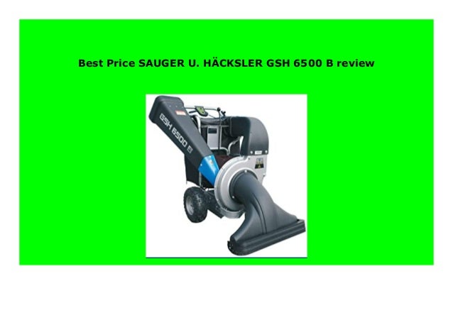H/ÄCKSLER GSH 6500 B SAUGER U