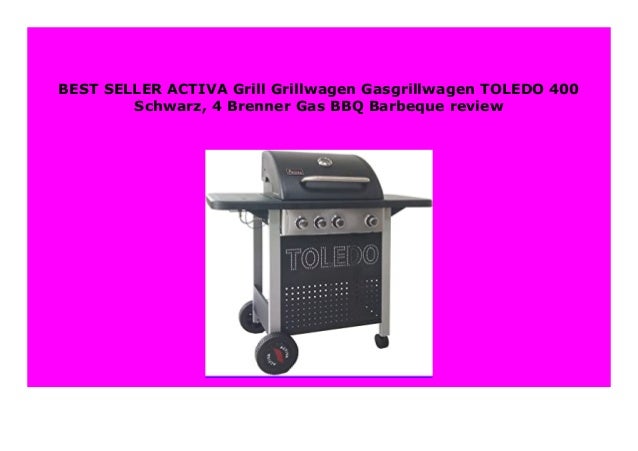 Best Seller Activa Grill Grillwagen Gasgrillwagen Toledo 400 Schwarz