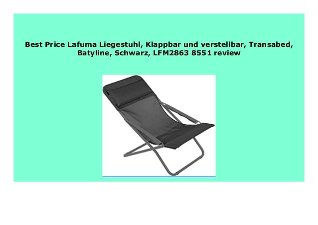 Big Discount Lafuma Liegestuhl Klappbar Und Verstellbar Transabed