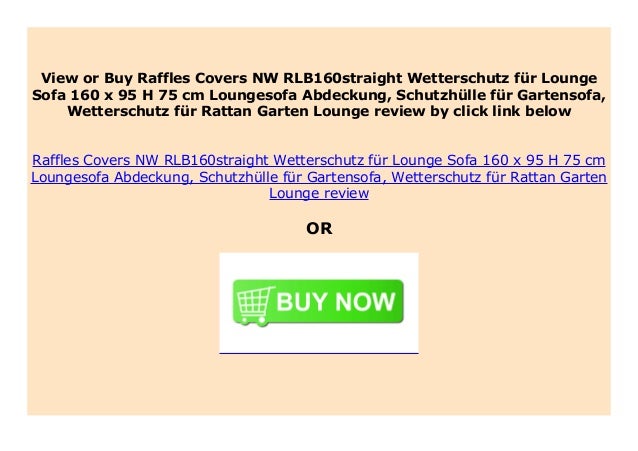 Sell Raffles Covers Nw Rlb160straight Wetterschutz F R Lounge