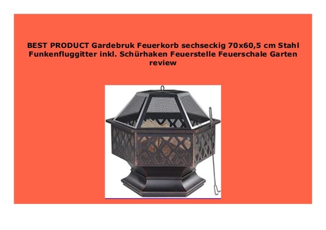 Best Price Gardebruk Feuerkorb Sechseckig 70x60 5 Cm Stahl Funkenflug