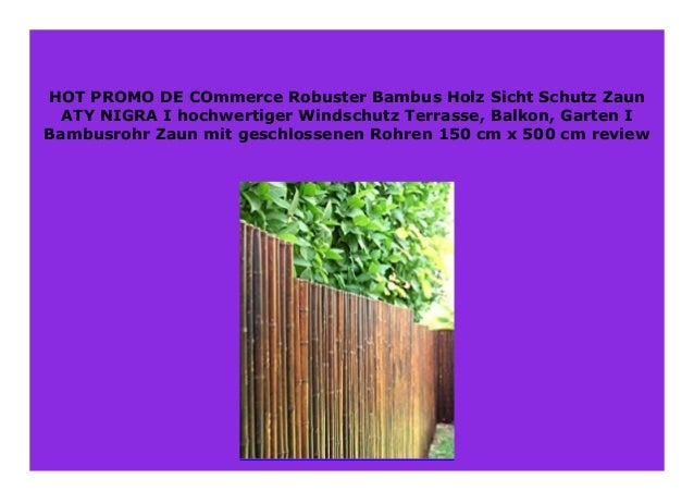 New De Commerce Robuster Bambus Holz Sicht Schutz Zaun Aty Nigra I Ho