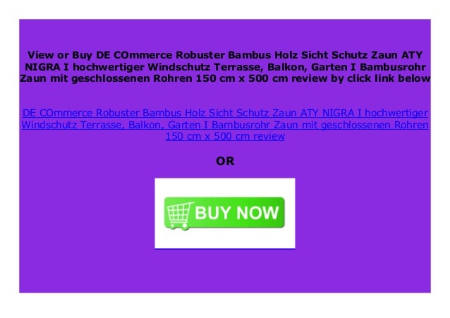 New De Commerce Robuster Bambus Holz Sicht Schutz Zaun Aty Nigra I Ho