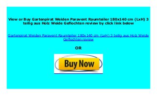 Best Price Gartenpirat Weiden Paravent Raumteiler 180x140 Cm Lxh 3