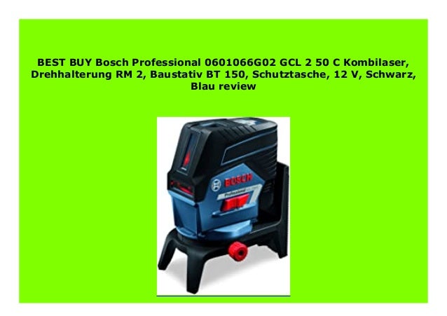 Best Product Bosch Professional 0601066g02 Gcl 2 50 C Kombilaser Dre