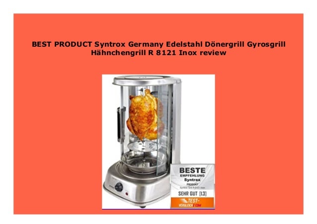 Hot Promo Syntrox Germany Edelstahl D Nergrill Gyrosgrill H Hnchengri