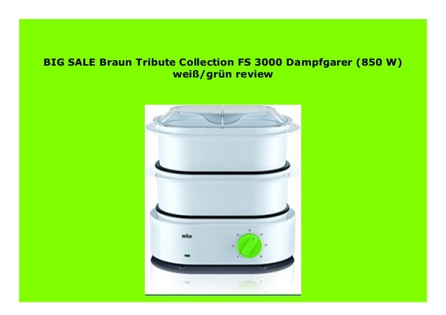 weiß//grün 850 W Braun Tribute Collection FS 3000 Dampfgarer