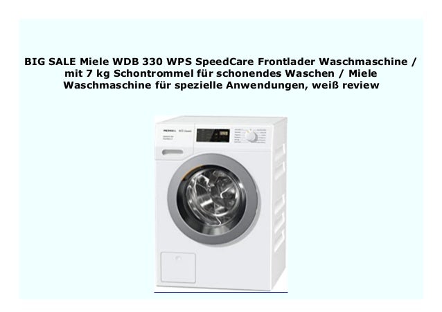 Modell Wdb 330 Wps Speedcare Von Miele BEST BUY Miele WDB 330 WPS SpeedCare Frontlader Waschmaschine / mit 7…
